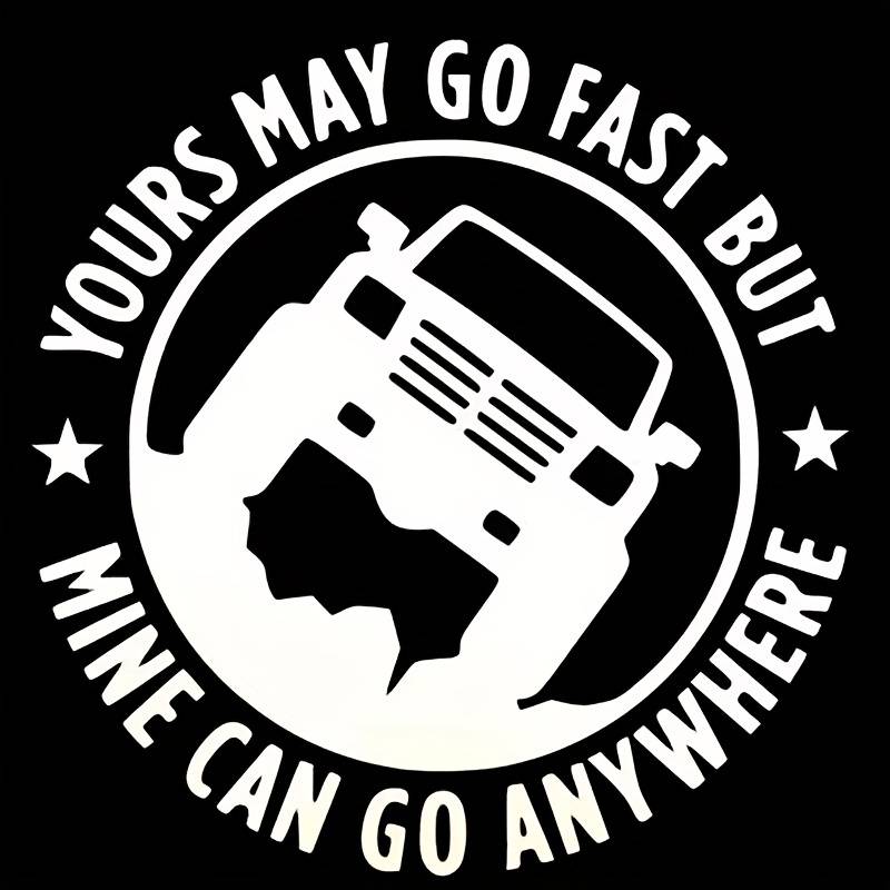 Sticker autoadeziv pentru vehicule Off Road, model "You Can Go Fast", dimensiune 30 x 30 cm, culoare Alba-1